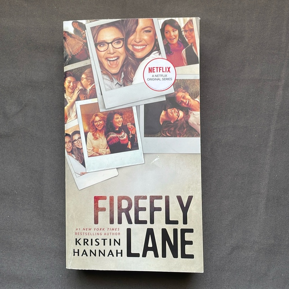 Kristin Hannah- Firefly Lane